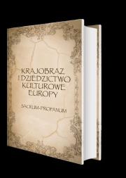 Krajobraz i dziedzictwo kulturowe Europy. Sacrum - Profanum. Autor: Lucyna Rotter, Giza Andrzej. Dadada.pl Okładka książki Krajobraz i dziedzictwo kulturowe Europy. Sacrum - Profanum