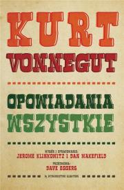 Okładka książki Kurt Vonnegut. Opowiadania wszystkie