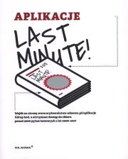 Last Minute Aplikacje. Autor: Bogusław Gąszcz. Dadada.pl Okładka książki Last Minute Aplikacje