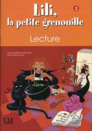 Okładka książki Lili la petite grenouille 2 Lecture Zeszyt lektur