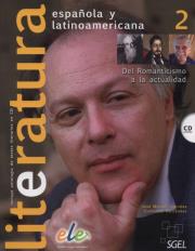 Literatura espanola y latinoamericana 2 + CD. Autor: Cabrales Jose, Hernández Guillermo. Dadada.pl Okładka książki Literatura espanola y latinoamericana 2 + CD