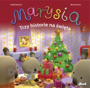 Marysia. Trzy historie na świeta. Autor: Nadia Berkane. Dadada.pl Okładka książki Marysia. Trzy historie na świeta