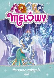 Okładka książki Melowy. Lodowe zaklęcie