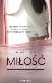 Miłość w czasach dyskontów. Autor: Daniel Koziarski. Dadada.pl Okładka książki Miłość w czasach dyskontów