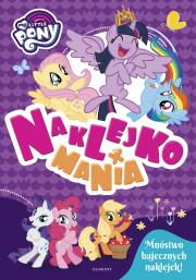 Okładka książki My Little Pony. Naklejkomania
