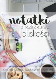 Okładka książki Notatki z rodzicielstwa bliskości