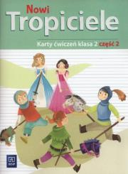 Nowi Tropiciele. Karty ćwiczeń. Klasa 2. Część 2
Edukacja Wczesnoszkolna. Autor: Burdzińska Agnieszka, Aldona Danielewicz-Malinowska, Jolanta Dymarska, Marzena Kołaczyńska. Dadada.pl Okładka książki Nowi Tropiciele. Karty ćwiczeń. Klasa 2. Część 2
Edukacja Wczesnoszkolna