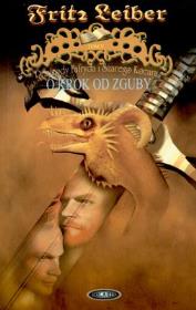 O KROK OD ZGUBY. Autor: Fritz Leiber. Dadada.pl Okładka książki O KROK OD ZGUBY
