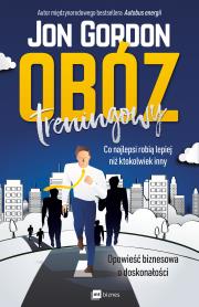 Obóz treningowy. Autor: Jon Gordon, Czubkowska Marta. Dadada.pl Okładka książki Obóz treningowy