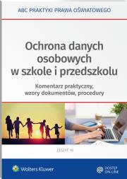Ochrona danych osobowych w szkole i przedszkolu. Autor: Lesińska Joanna, Marciniak Lidia, Piotrowska-Albin Elżbieta. Dadada.pl Okładka książki Ochrona danych osobowych w szkole i przedszkolu