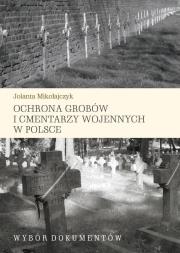 Okładka książki Ochrona grobów i cmentarzy wojennych w Polsce