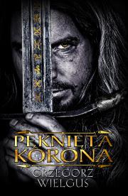 Pęknięta korona. Autor: Grzegorz Wielgus. Dadada.pl Okładka książki Pęknięta korona