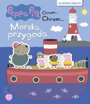 Okładka książki Peppa Pig. Chrum...Chrum… Morska przygoda