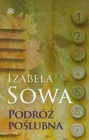 PODRÓŻ POŚLUBNA. Autor: Sowa Izabela. Dadada.pl Okładka książki PODRÓŻ POŚLUBNA