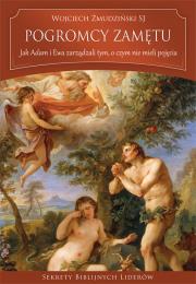 Pogromcy zamętu. Autor: Wojciech Żmudziński SJ. Dadada.pl Okładka książki Pogromcy zamętu
