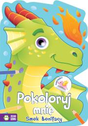Pokoloruj mnie Smok Bonifacy. Autor: Justyna Jednoróg. Dadada.pl Okładka książki Pokoloruj mnie Smok Bonifacy