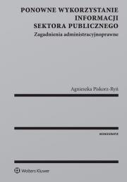 Okładka książki Ponowne wykorzystanie informacji sektora publicznego