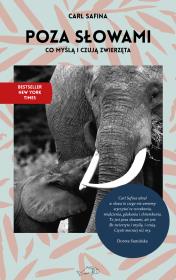 Poza słowami. Autor: Carl Safina. Dadada.pl Okładka książki Poza słowami