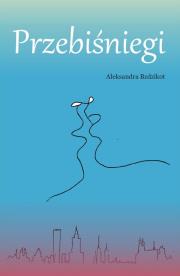 Okładka książki Przebiśniegi