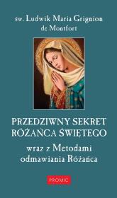 Okładka książki Przedziwny sekret Różańca Świętego