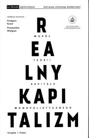 Realny kapitalizm. Wydawca: Książka i Prasa. Dadada.pl Opakowanie Realny kapitalizm