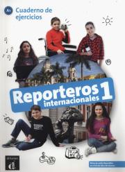Reporteros internacionales 1 Cuaderno de ejercicios. Autor: Opracowanie zbiorowe. Dadada.pl Okładka książki Reporteros internacionales 1 Cuaderno de ejercicios