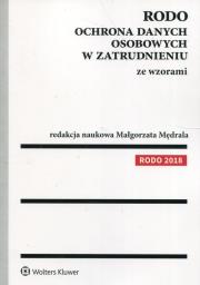 Okładka książki RODO Ochrona danych osobowych w zatrudnieniu ze wzorami