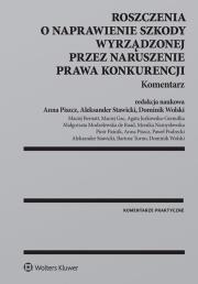Okładka książki Roszczenia o naprawienie szkody wyrządzonej przez naruszenie prawa konkurencji Komentarz