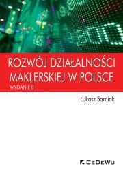 Okładka książki Rozwój działalności maklerskiej w Polsce (wyd. II)