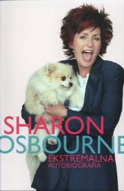 Okładka książki SHARON OSBOURNE EKSTREMALNA AUTOBIOGRAFIA