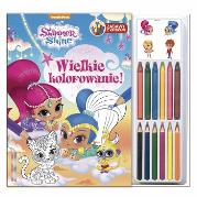 Okładka książki Shimmer & Shine. Zabawy z kredkami. Wielkie kolorowanie. 12 KREDEK