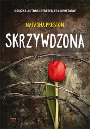 Skrzywdzona. Autor: Natasha Preston. Dadada.pl Okładka książki Skrzywdzona