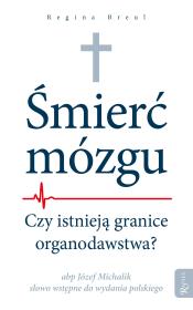 Okładka książki Śmierć Mózgu Organodawstwo