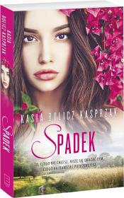 Spadek. Autor: Bulicz-Kasprzak Kasia. Dadada.pl Okładka książki Spadek