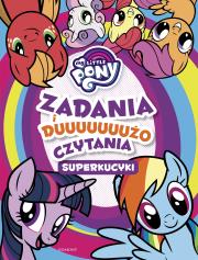 Superkucyki. My Little Pony. Zadania i dużo czytania. Autor: Opracowanie zbiorowe. Dadada.pl Okładka książki Superkucyki. My Little Pony. Zadania i dużo czytania