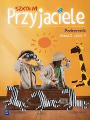 Szkolni Przyjaciele 2 Podręcznik Część 4. Autor: Ewa Schumacher, Zarzycka Irena, Kinga Preibisz-Wala. Dadada.pl Okładka książki Szkolni Przyjaciele 2 Podręcznik Część 4