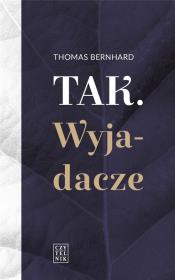 Tak Wyjadacze. Autor: Bernhard Thomas. Dadada.pl Okładka książki Tak Wyjadacze