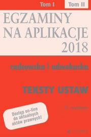 Okładka książki Teksty ustaw Egzaminy Aplikacje radcowska i adwokacka Tom 2