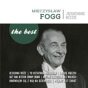 The best - Jesienne róże. Autor: Mieczysław Fogg. Dadada.pl Okładka książki The best - Jesienne róże
