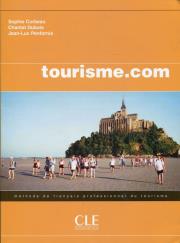 Tourisme.com Podręcznik. Autor: Sophie Corbeau, Chantal Dubois, Penfornis Jean-Luc. Dadada.pl Okładka książki Tourisme.com Podręcznik