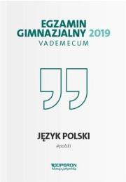 Vademecum 2019 GIM Język polski OPERON. Autor: Jolanta Polakowska-Kujawa. Dadada.pl Okładka książki Vademecum 2019 GIM Język polski OPERON