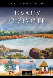 Úvahy O Živote. Autor: Szkodoń Jan. Dadada.pl Okładka książki Úvahy O Živote