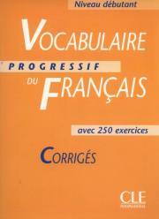 Okładka książki Vocabulaire progressif du français Niveau débutant Corrigés