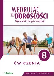 Wędrując ku dorosłości. Ćwiczenia dla klasy 8 szkoły podstawowej. Autor: Teresa Król. Dadada.pl Okładka książki Wędrując ku dorosłości. Ćwiczenia dla klasy 8 szkoły podstawowej