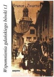 Okładka książki Wspomnienia gdańskiego bówki T.1