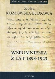 Wspomnienia z lat 1893-1923. Autor: Zofia Kozłowska-Budkowa. Dadada.pl Okładka książki Wspomnienia z lat 1893-1923