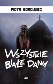 Okładka książki Wszystkie białe damy