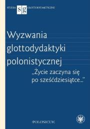 Okładka książki Wyzwania glottodydaktyki polonistycznej.