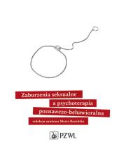 Opakowanie Zaburzenia seksualne a psychoterapia poznawczo-behawioralna