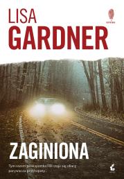 Zaginiona. Autor: Gardner Lisa. Dadada.pl Okładka książki Zaginiona